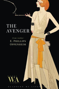 Title: The Avenger, Author: Edward Phillips Oppenheim