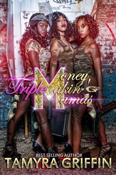 Triple M: Money Makin' Mamas