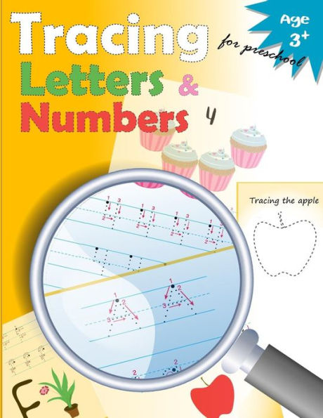 Tracing Letters and Numbers for Preschool: kindergarten tracing, workbook, trace letters workbook, letter tracing workbook, and numbers for preschool