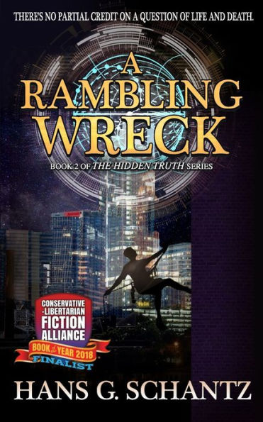 A Rambling Wreck: Book 2 of The Hidden Truth