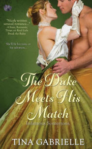 Title: The Duke Meets His Match, Author: Tina Gabrielle