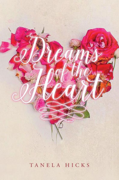 Dreams of the Heart
