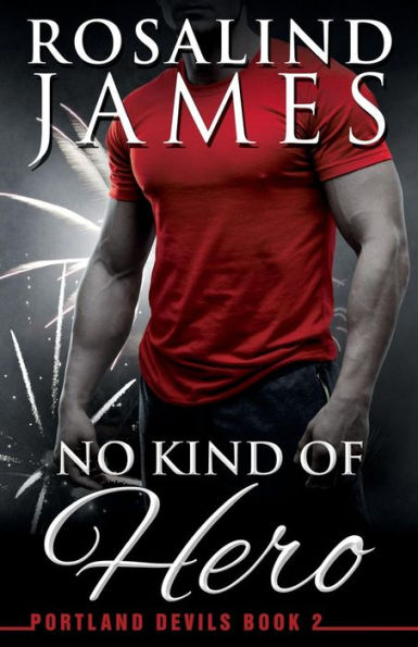 No Kind of Hero: Portland Devils, Book 2