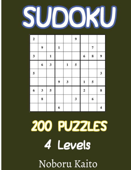 Sudoku 200 Puzzles: 4 Levels Easy Medium Hard Very Hard