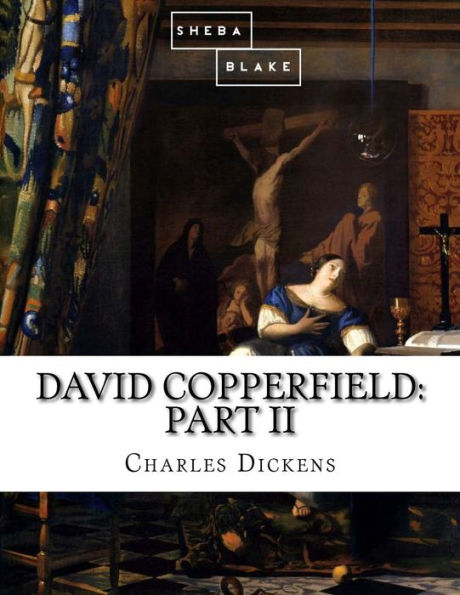 David Copperfield: Part II