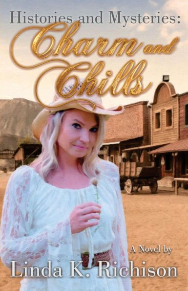 Histories and Mysteries: Charm and Chills