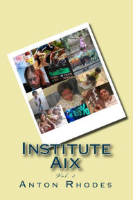 Title: Institute Aix, Author: Anton Rhodes