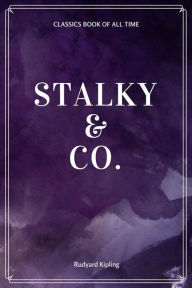 Title: Stalky & Co., Author: Rudyard Kipling