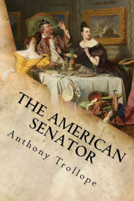 Title: The American Senator, Author: Anthony Trollope