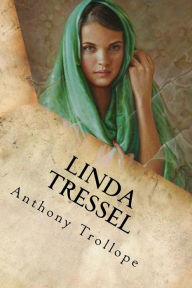 Title: Linda Tressel, Author: Anthony Trollope