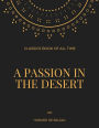 A Passion in the Desert