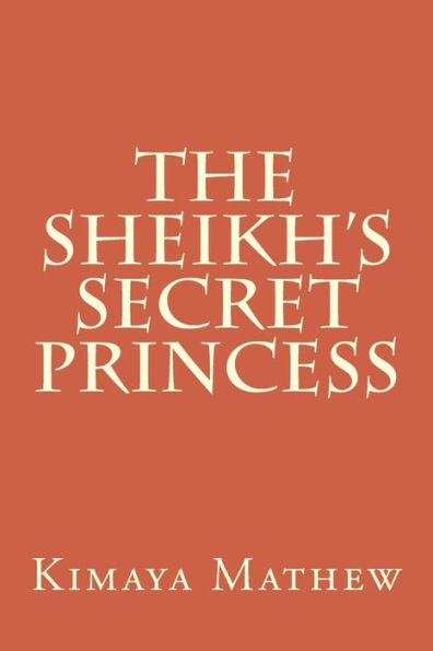 The Sheikh's Secret Princess