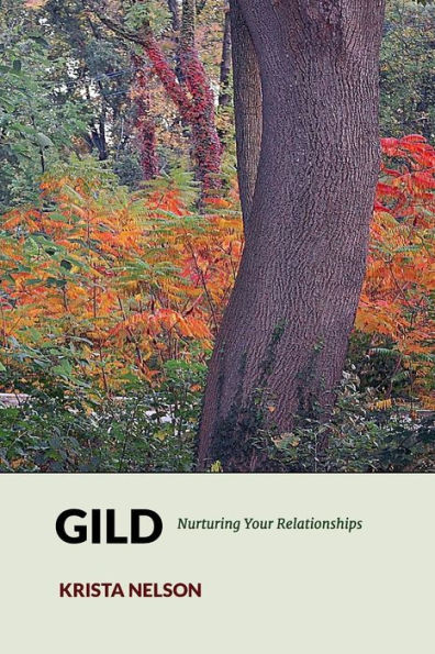 Gild: Nurturing Your Relationships