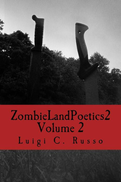 Zombie Land Poetics 2: Volume 2