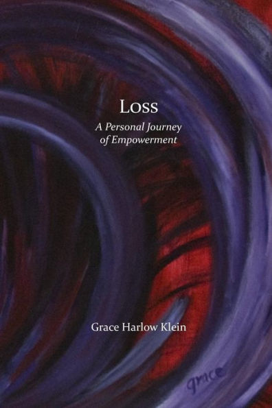 Loss: A Personal Journey of Empowerment