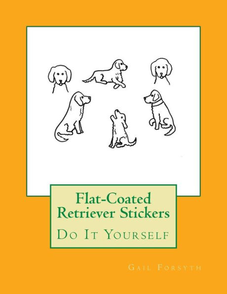 Flat-Coated Retriever Stickers: Do It Yourself