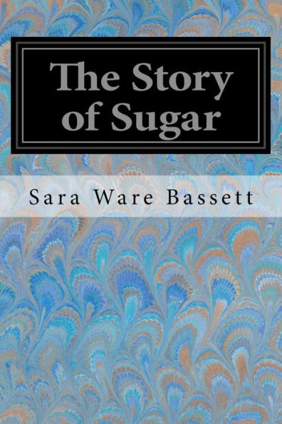 The Story of Sugar