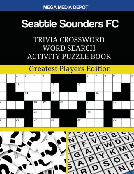 Seattle Sounders FC Trivia Crossword Word Search Activity Puzzle Book