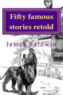 Fifty Famous Stories Retold