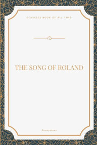 Title: The Song of Roland, Author: Anonymous