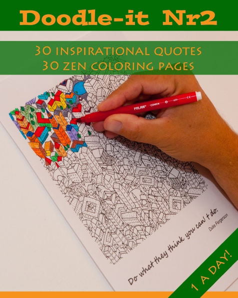 Doodle-it Nr.2: Coloring for grownups with inspirational quotes