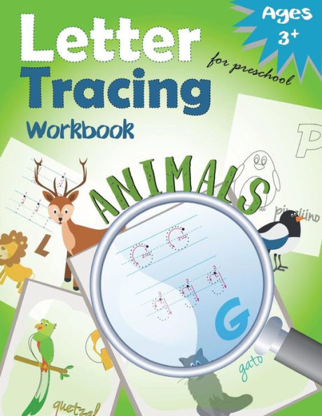 Letter Tracing Workbook Animals for Preschool: Handwriting Practice Workbook