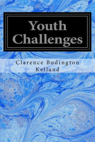 Title: Youth Challenges, Author: Clarence Budington Kelland