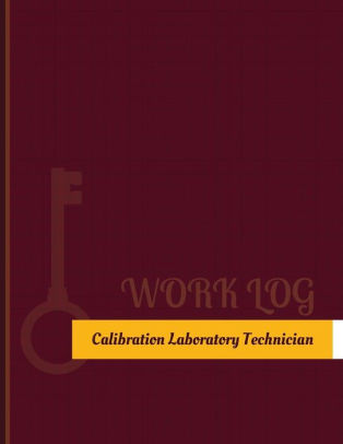 calibration laboratory technician work log work journal work diary