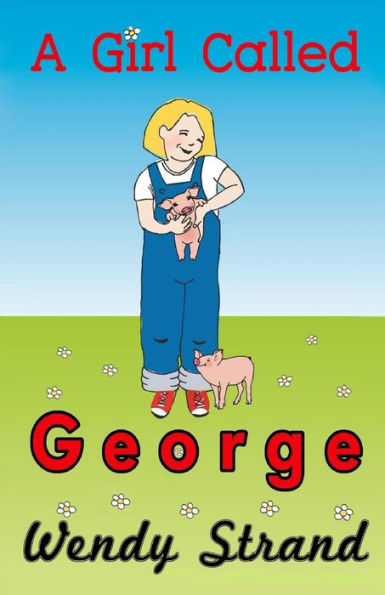 A Girl Called George