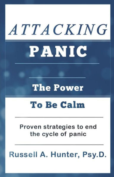 Attacking Panic: The Power to Be Calm