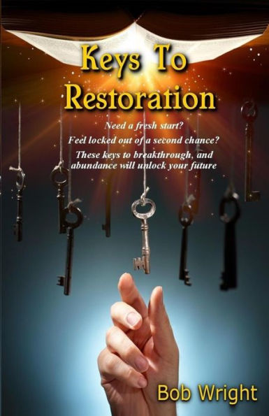 Keys To Restoration