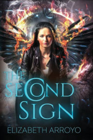 Title: The Second Sign, Author: Elizabeth Arroyo