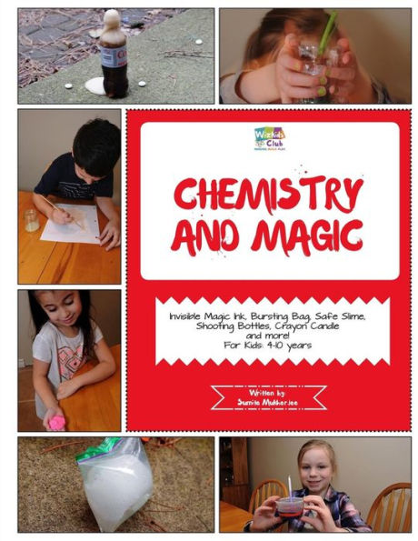 Chemistry and Magic: Activity Pack with Chemistry and Magic Projects: 4-10 Year Old Kids!