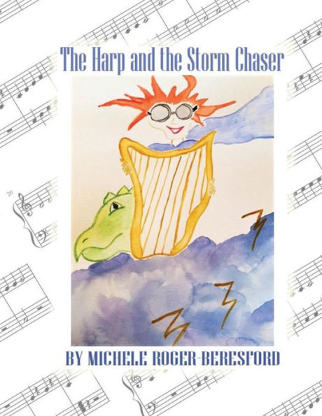 The Harp and the Storm Tamer: Michigan Conservatory Harp Method Book 1