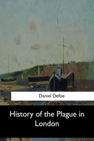 History of the Plague in London