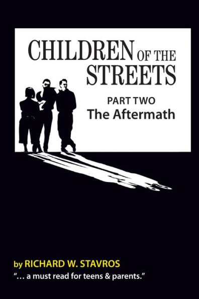 Children of the Streets: Part Two: The Aftermath