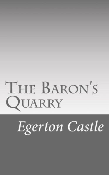 The Baron's Quarry
