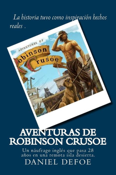 Aventuras de Robinson Crusoe (Spanish) Edition