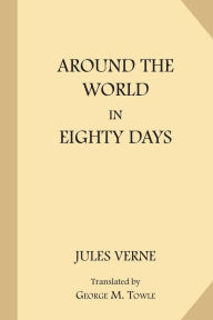 Title: Around the World in Eighty Days, Author: Jules Verne