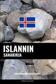 Title: Islannin sanakirja: Aihepohjainen lähestyminen, Author: Pinhok Languages