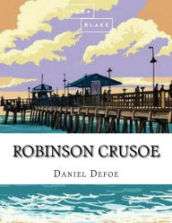 Title: Robinson Crusoe, Author: Sheba Blake