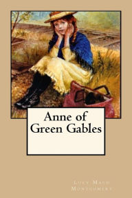 Title: Anne of Green Gables, Author: Lucy Maud Montgomery