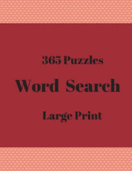 Title: 365 Puzzles Word Search Large Print: Puzzles Games Book Word Finds For Adults, Author: Kiera Stoutt