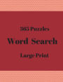 365 Puzzles Word Search Large Print: Puzzles Games Book Word Finds For Adults