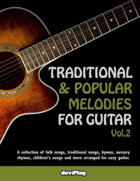 Traditional & Popular Melodies for Guitar. Vol 2