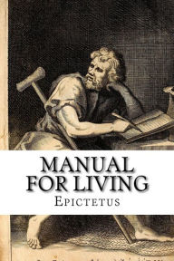 Title: Manual for Living, Author: Epictetus