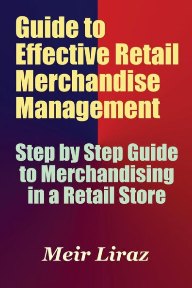 Guide to Effective Retail Merchandise Management