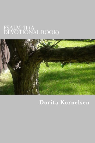 Psalm 41 (A Devotional Book)