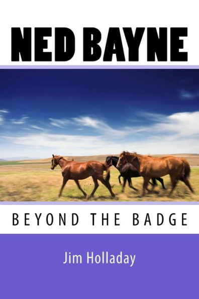 Ned Bayne - Beyond the Badge