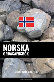 Title: Norska Orðasafnsbók: Aðferð Byggð á Málefnum, Author: Pinhok Languages